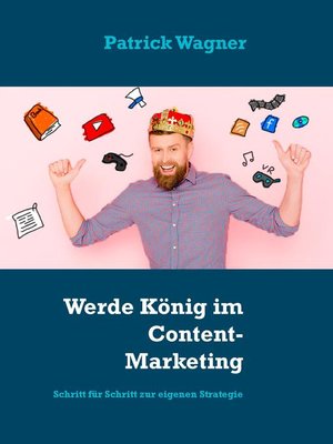 cover image of Werde König im Content-Marketing